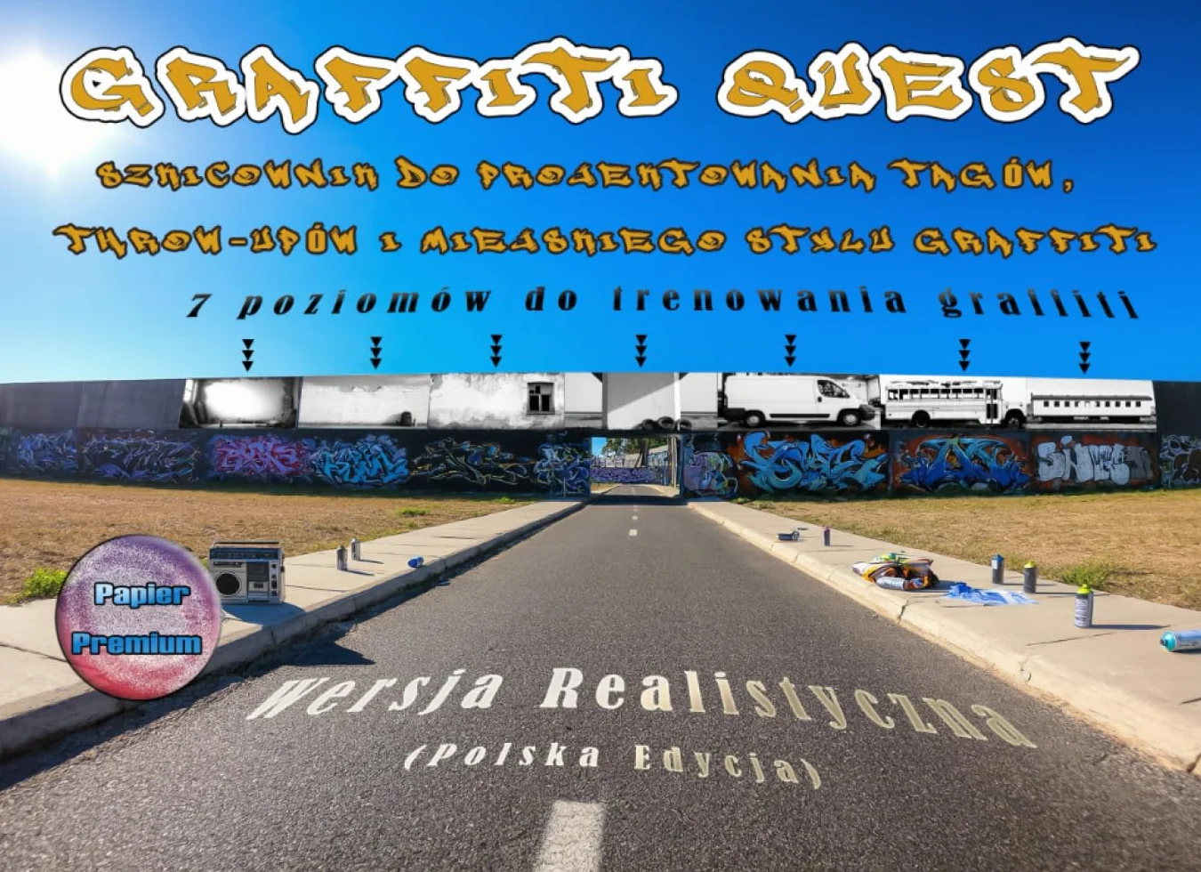 Graffiti Quest: Szkicownik do Projektowania Tagów, Throw-upów i Miejskiego Stylu Graffiti - Wersja Realistyczna (Polska Edycja)