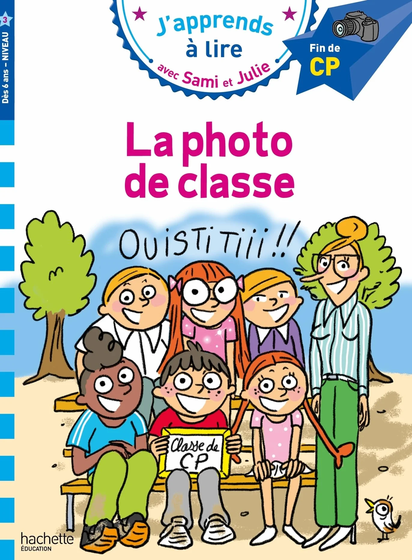 Sami et Julie CP niveau 3 - La photo de classe: Fin de CP niveau 3