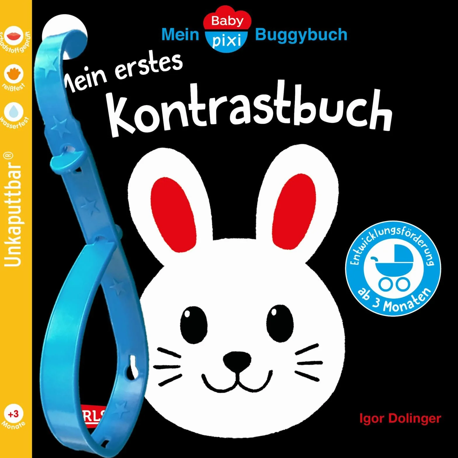Baby Pixi (unkaputtbar) 181: Mein Baby-Pixi-Buggybuch: Mein erstes Kontrastbuch ab 3 Monaten
