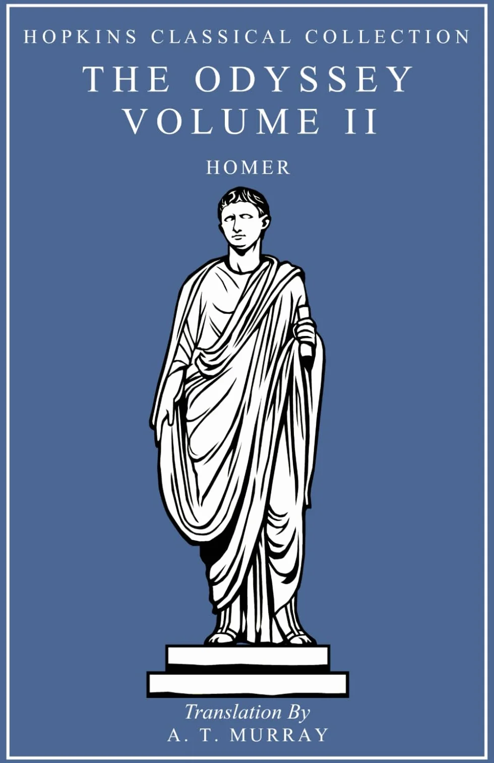 The Odyssey Volume II: Greek and English Parallel Translation (Hopkins Classical Collection)
