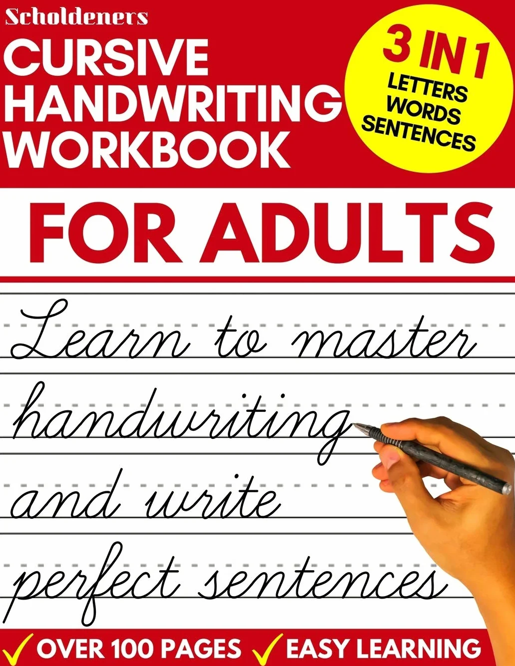 Cursive Handwriting Workbook for Adults: Learn Cursive Writing for Adults (Adult Cursive Handwriting Workbook)