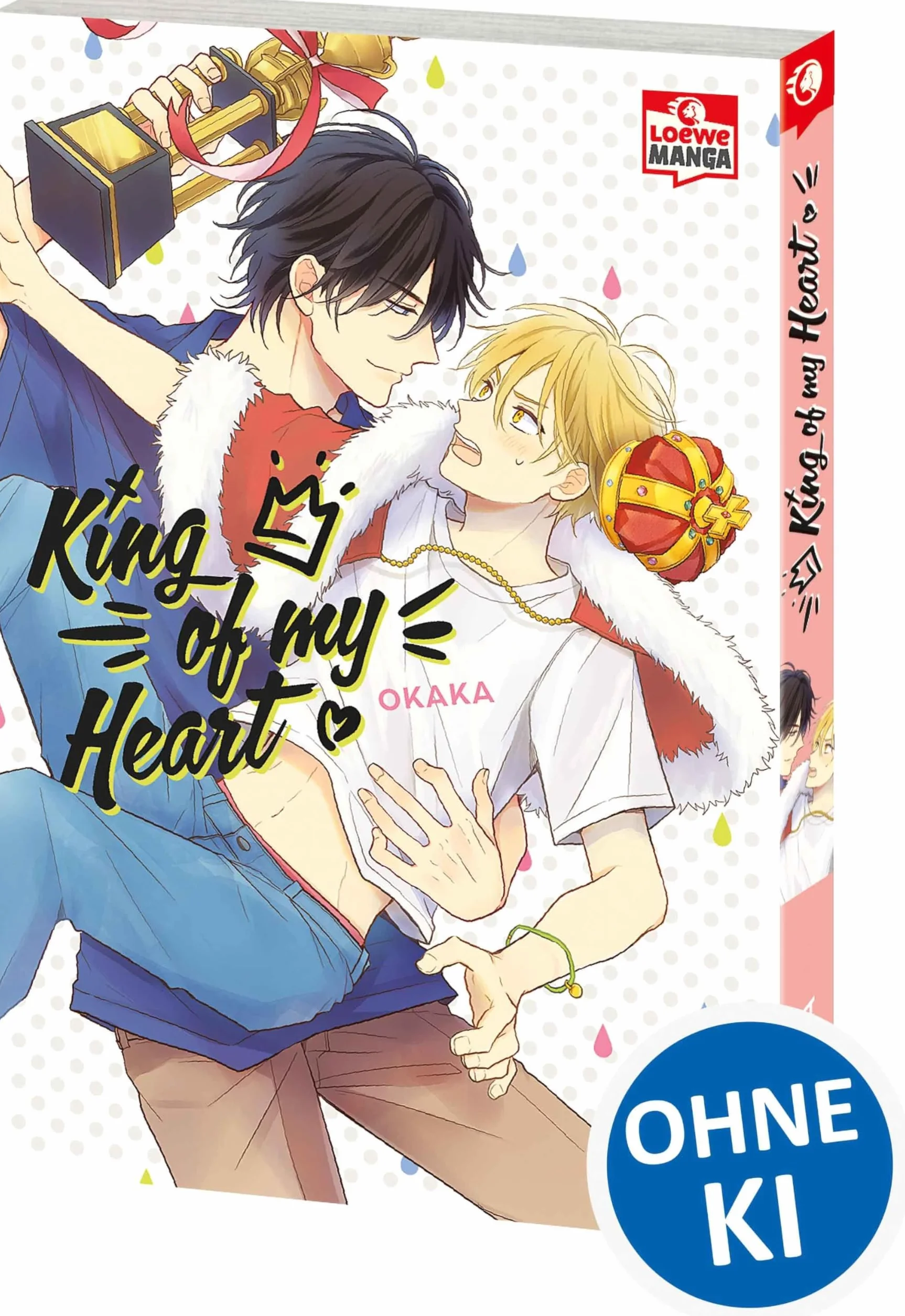 King of My Heart: Zwischen Wettkampf und Rivalität: Eine herzerwärmende Boys-Love-Story