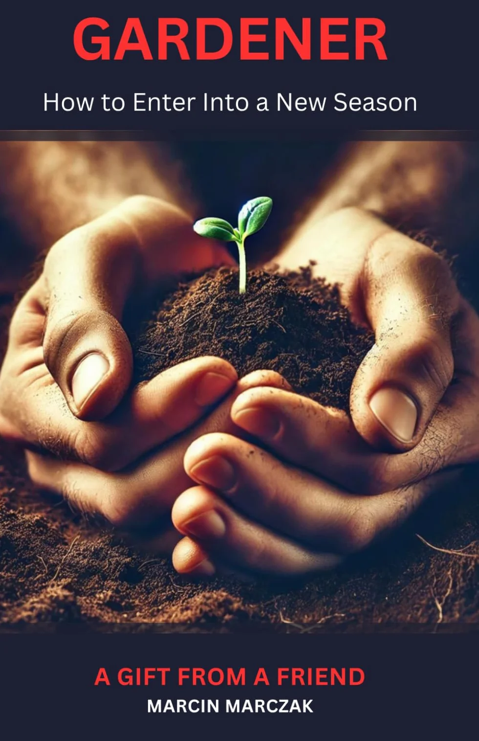 Gardener: Seeds of Flowers, Freedom and Faith