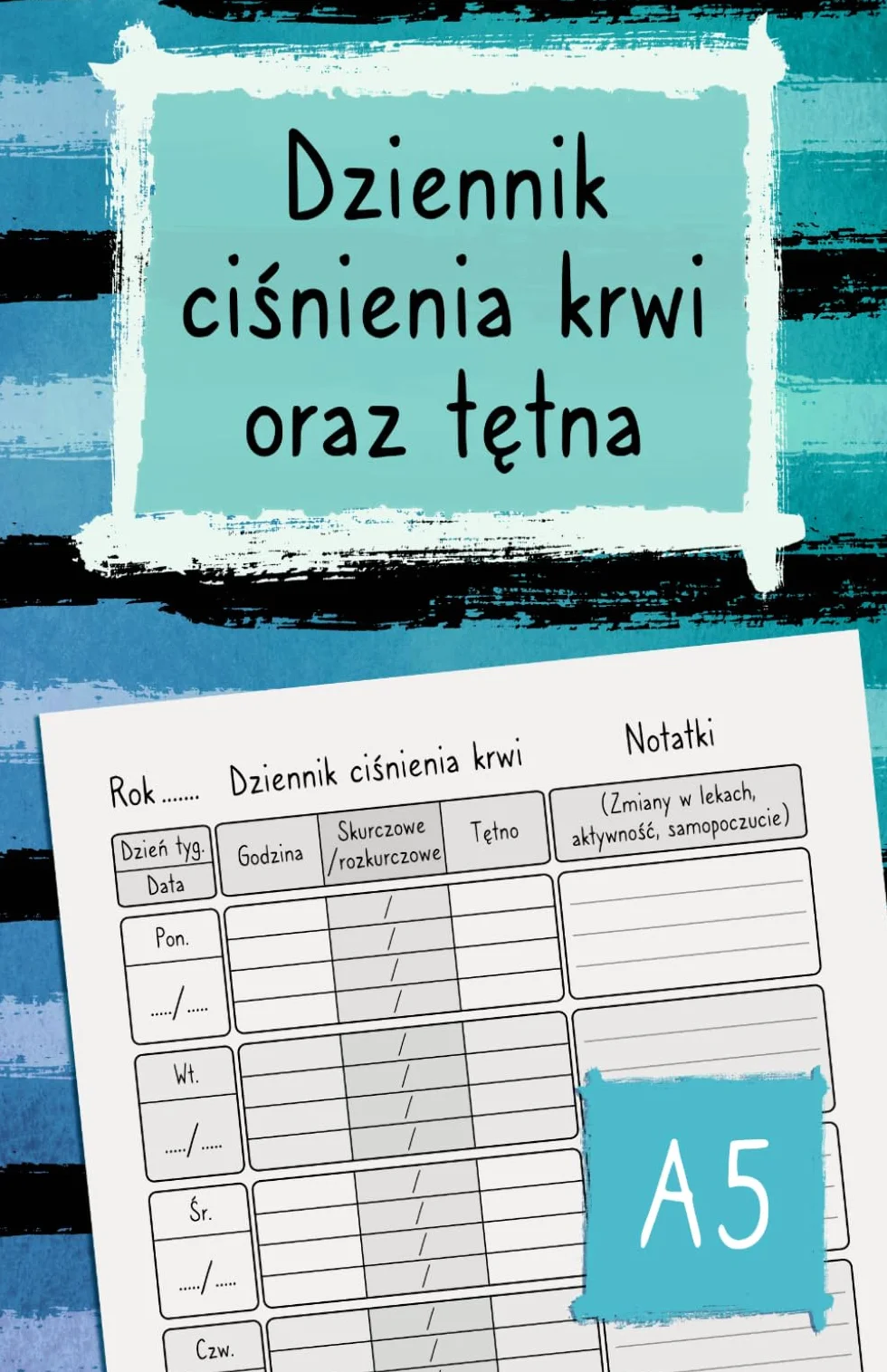 Dziennik ciśnienia krwi oraz tętna: Do codziennego notowania pomiarów ciśnienia tętniczego i pulsu | Na 2 lata | Kieszonkowy dzienniczek tygodniowy, notes A5 | Elegancka okładka