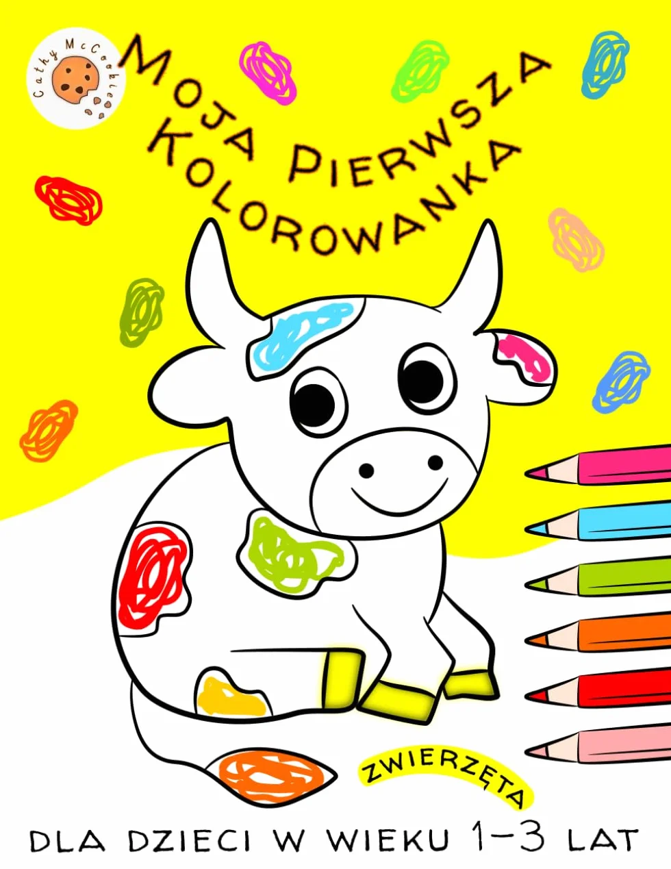 Moja Pierwsza Kolorowanka dla Dzieci w Wieku 1-3 Lat - Zwierzęta: Zeszyt z Prostymi Rysunkami do Pokolorowania dla Maluchów 1, 2, 3 - letnich, Kreatywna Zabawa dla Dziewczynek i Chłopców