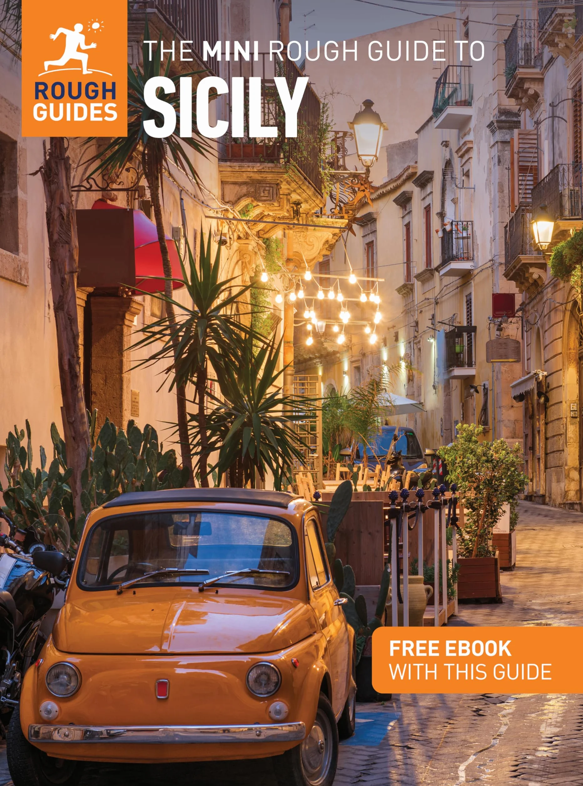 The Mini Rough Guide to Sicily: Travel Guide with eBook