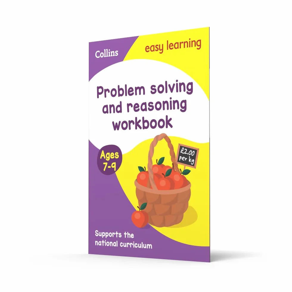 Problem Solving and Reasoning Workbook Ages 7-9: Ideal for home learning