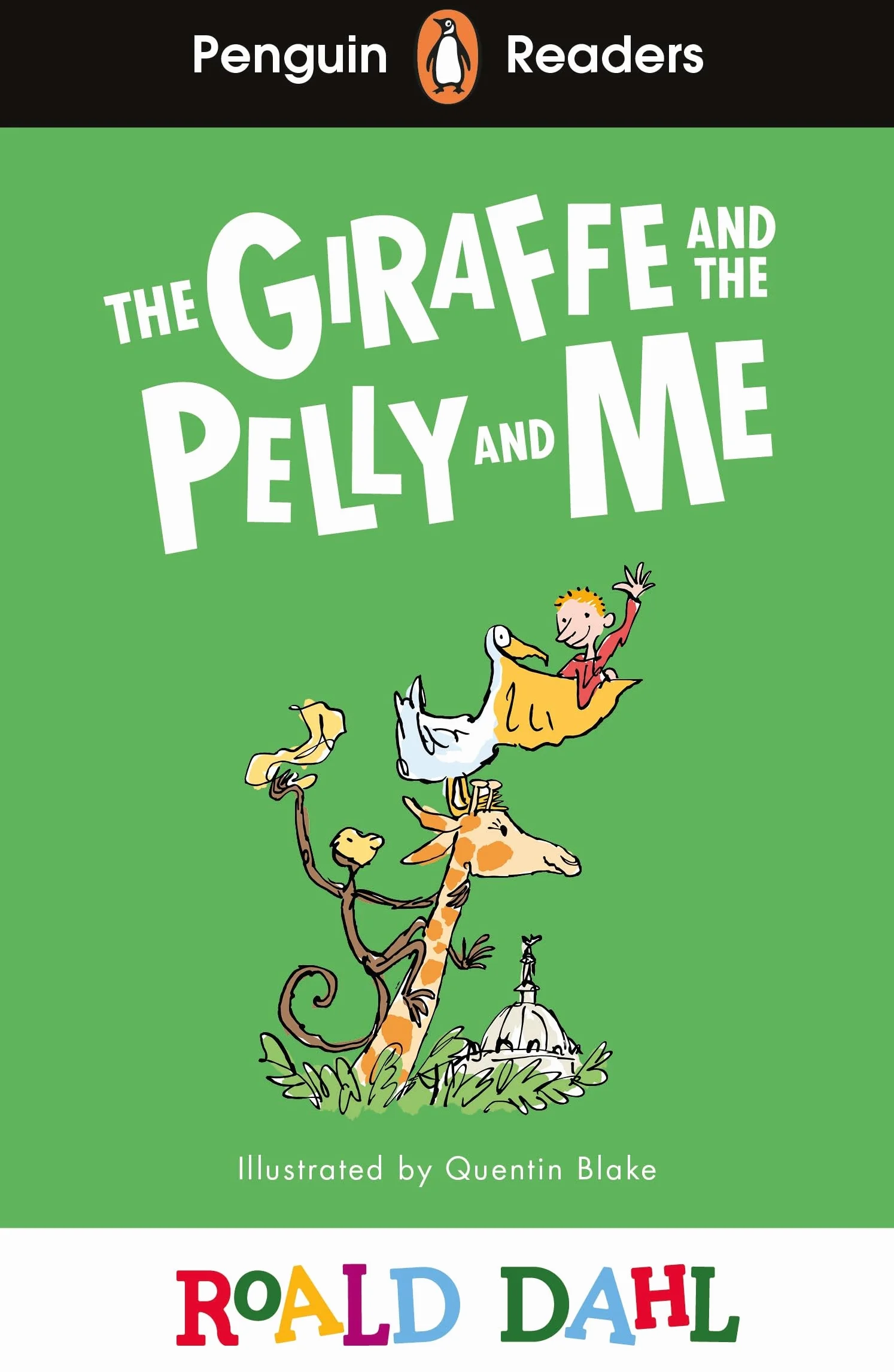 Penguin Readers Level 1: Roald Dahl The Giraffe and the Pelly and Me (ELT Graded Reader): Abridged Edition
