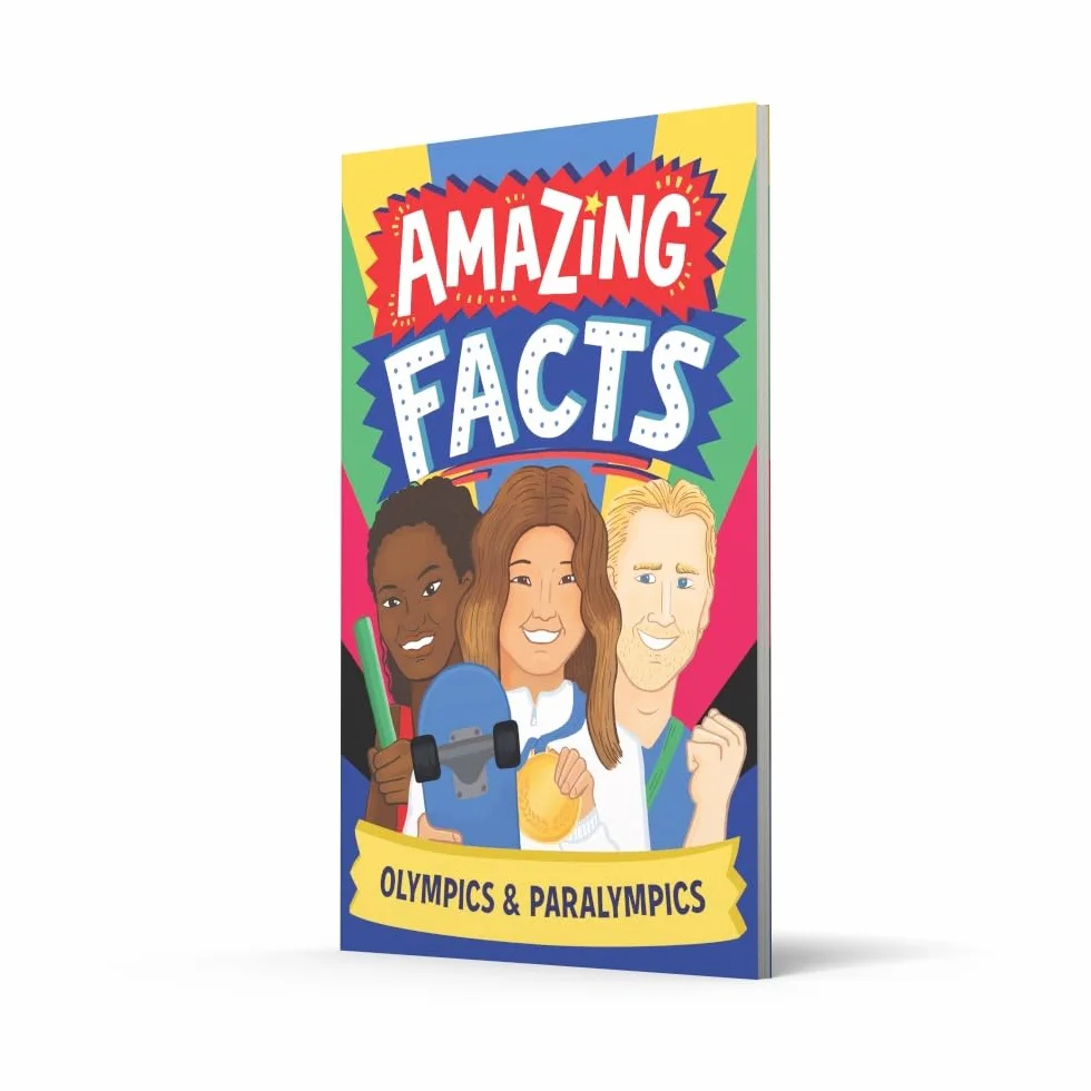 Amazing Facts: Olympics & Paralympics: A new illustrated book of bitesize facts about the world’s largest sports competitions!