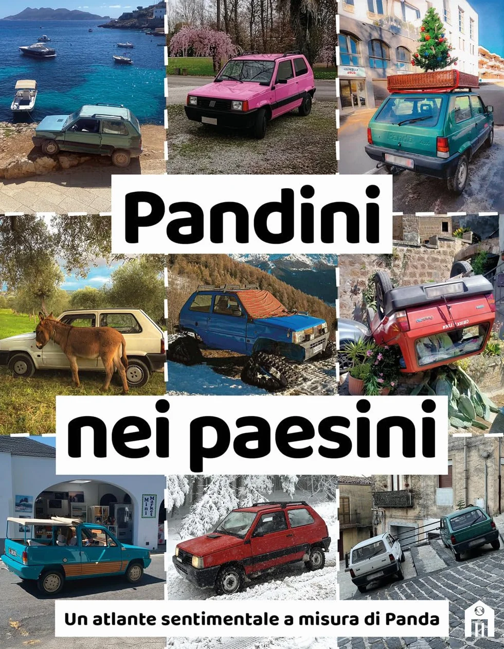Pandini nei paesini. Un atlante sentimentale a misura di Panda