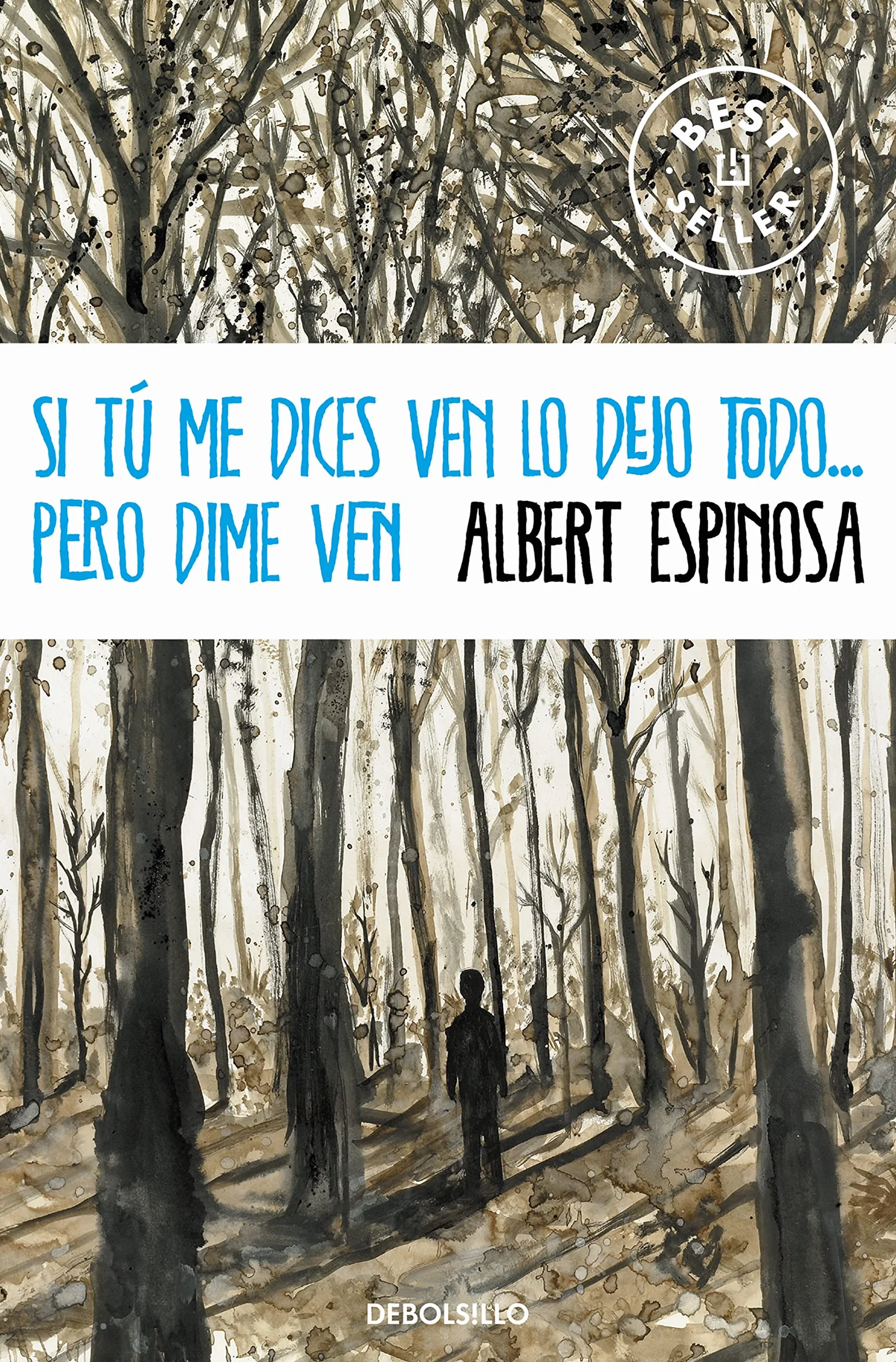 Si tú me dices ven lo dejo todo... pero dime ven