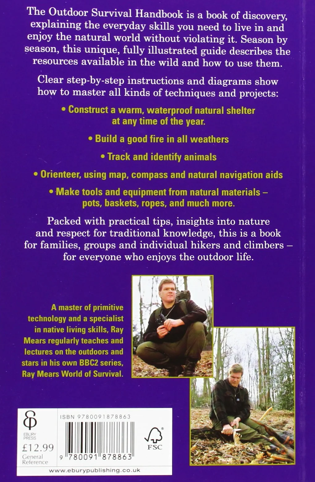 Ray Mears Outdoor Survival Handbook: A Guide to the Materials in the Wild and How to Use Them for Food, Warmth, Shelter and Navigation