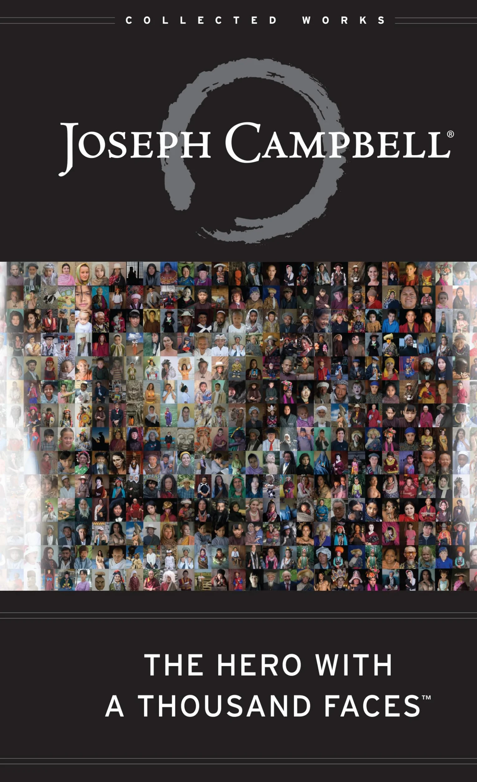 The Hero with a Thousand Faces: The Collected Works of Joseph Campbell