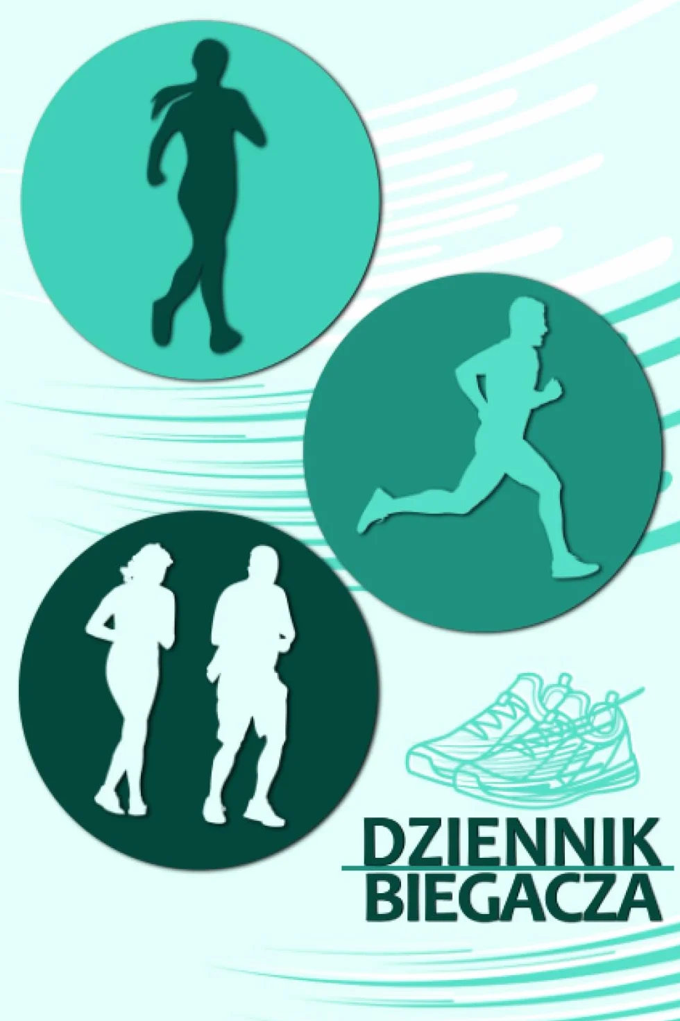 Dziennik Biegacza: Planer treningowy dla biegaczy