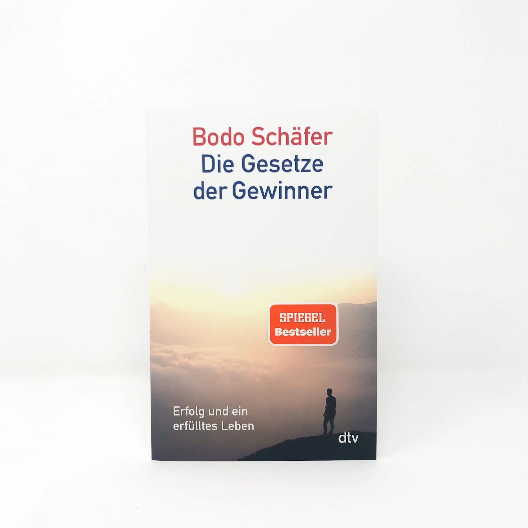 Die Gesetze der Gewinner: Erfolg und ein erfülltes Leben: 34048