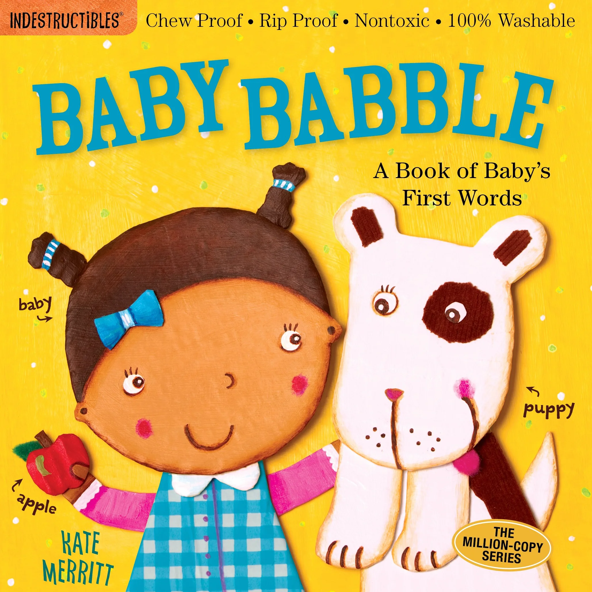 Indestructibles: Baby Babble: A Book of Baby's First Words: Chew Proof - Rip Proof - Nontoxic - 100% Washable (Book for Babies, Newborn Books, Safe to Chew)