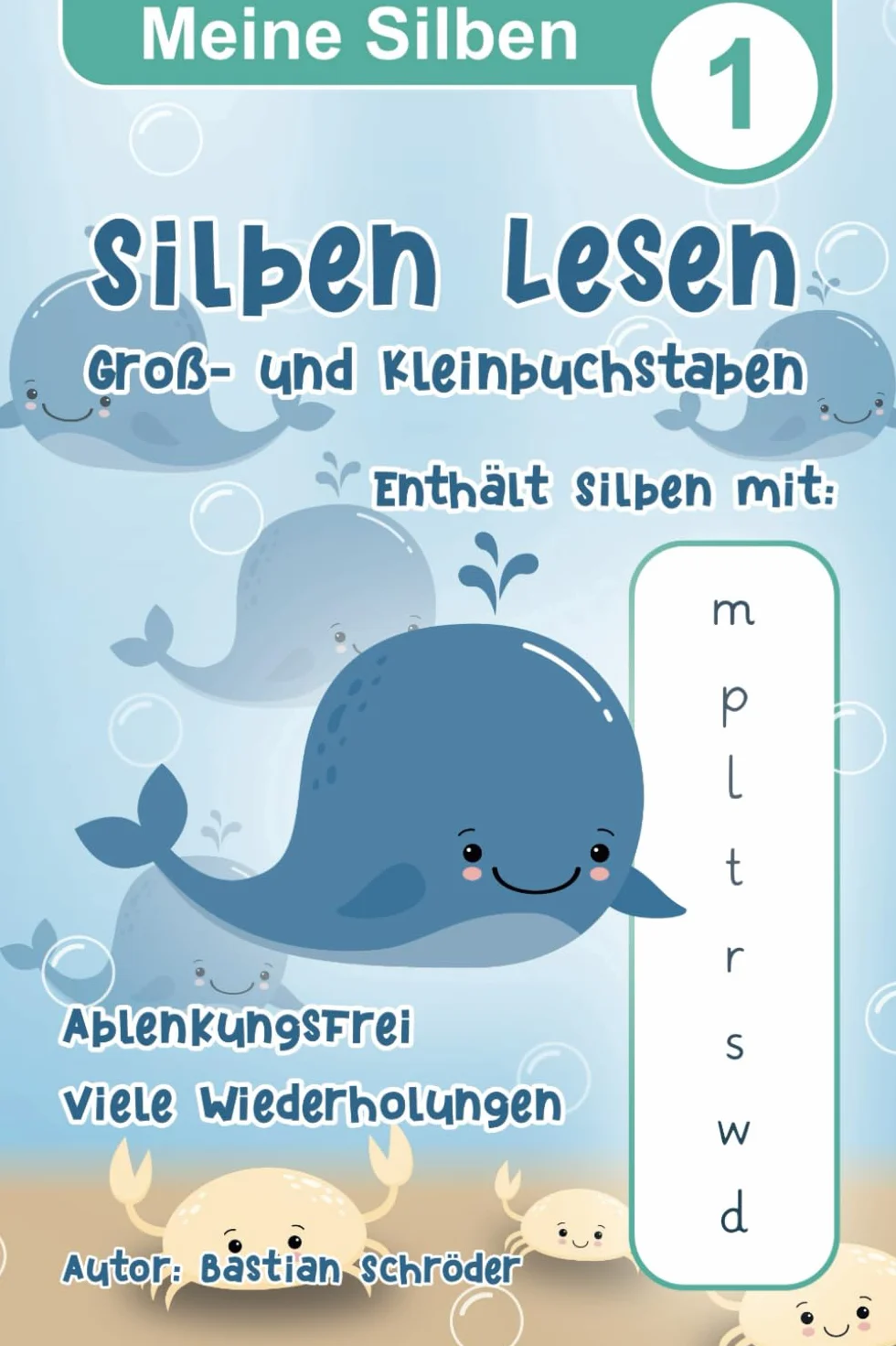 Meine Silben 1 - Silben Lesen mit Groß- und Kleinbuchstaben: Lesen Lernen für Schulanfänger und 1. Klasse, Konzentrationsfördernd, Ablenkungsfrei