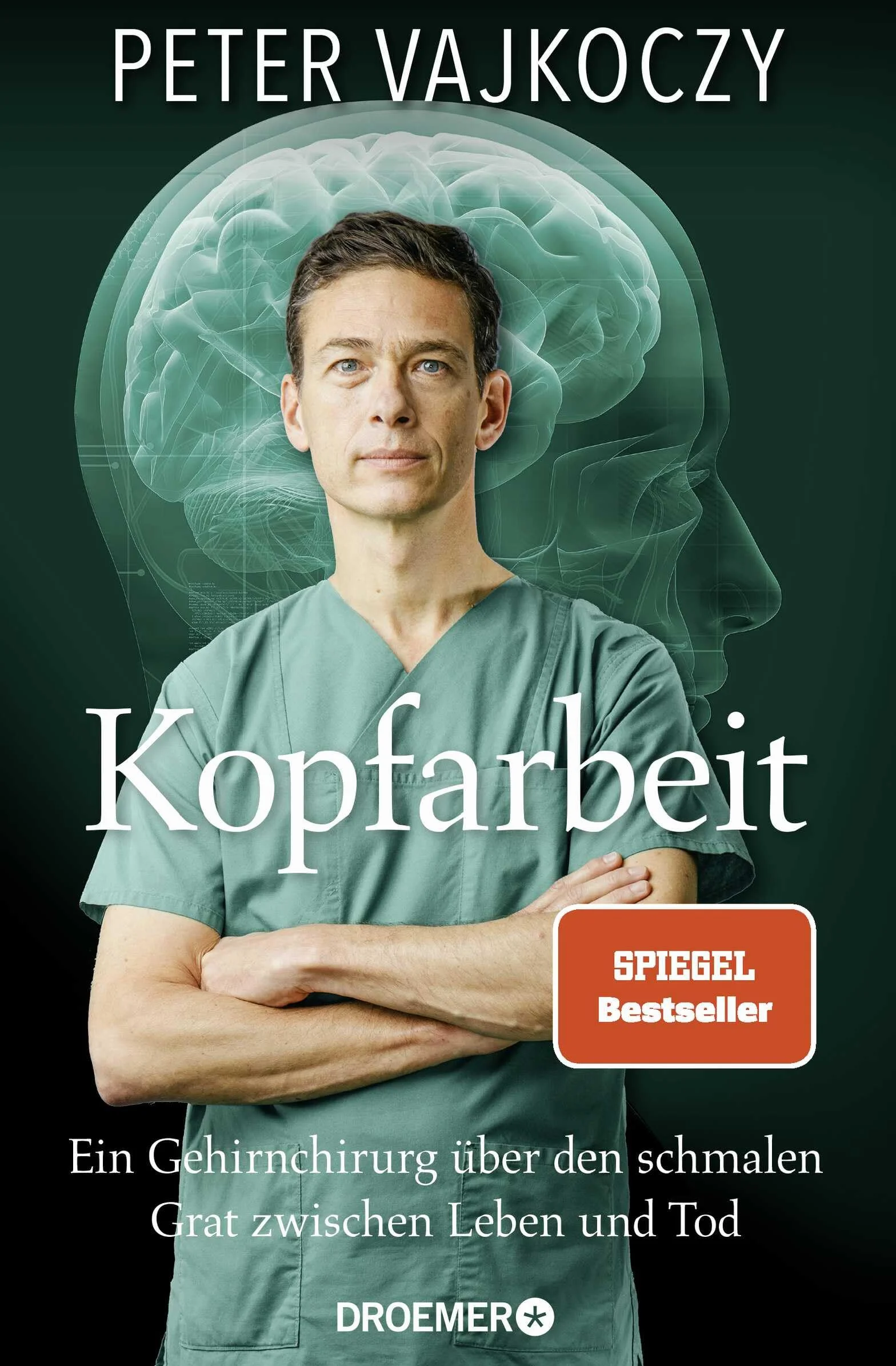 Kopfarbeit: Ein Gehirnchirurg über den schmalen Grat zwischen Leben und Tod