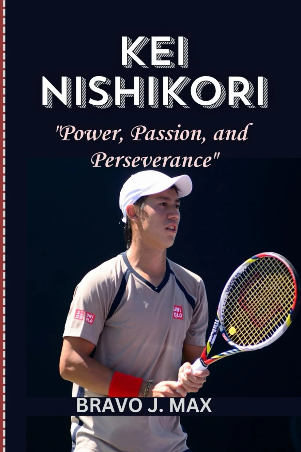 KEI NISHIKORI: Power, Passion, and Perseverance