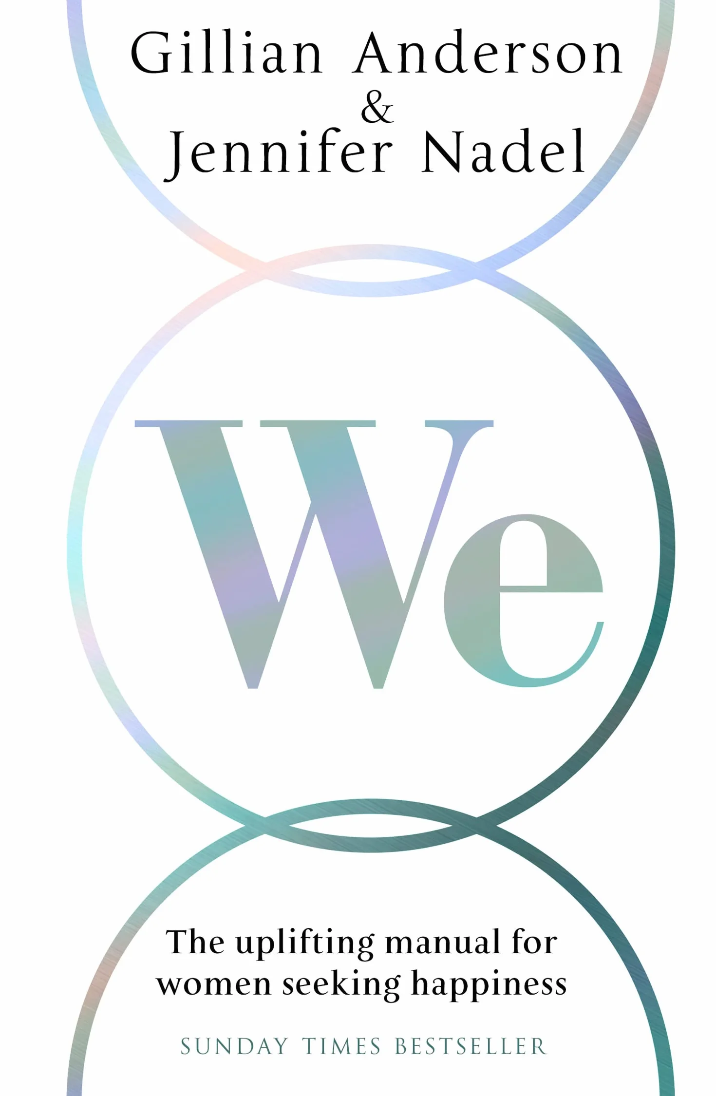 We: The uplifting manual for women seeking happiness