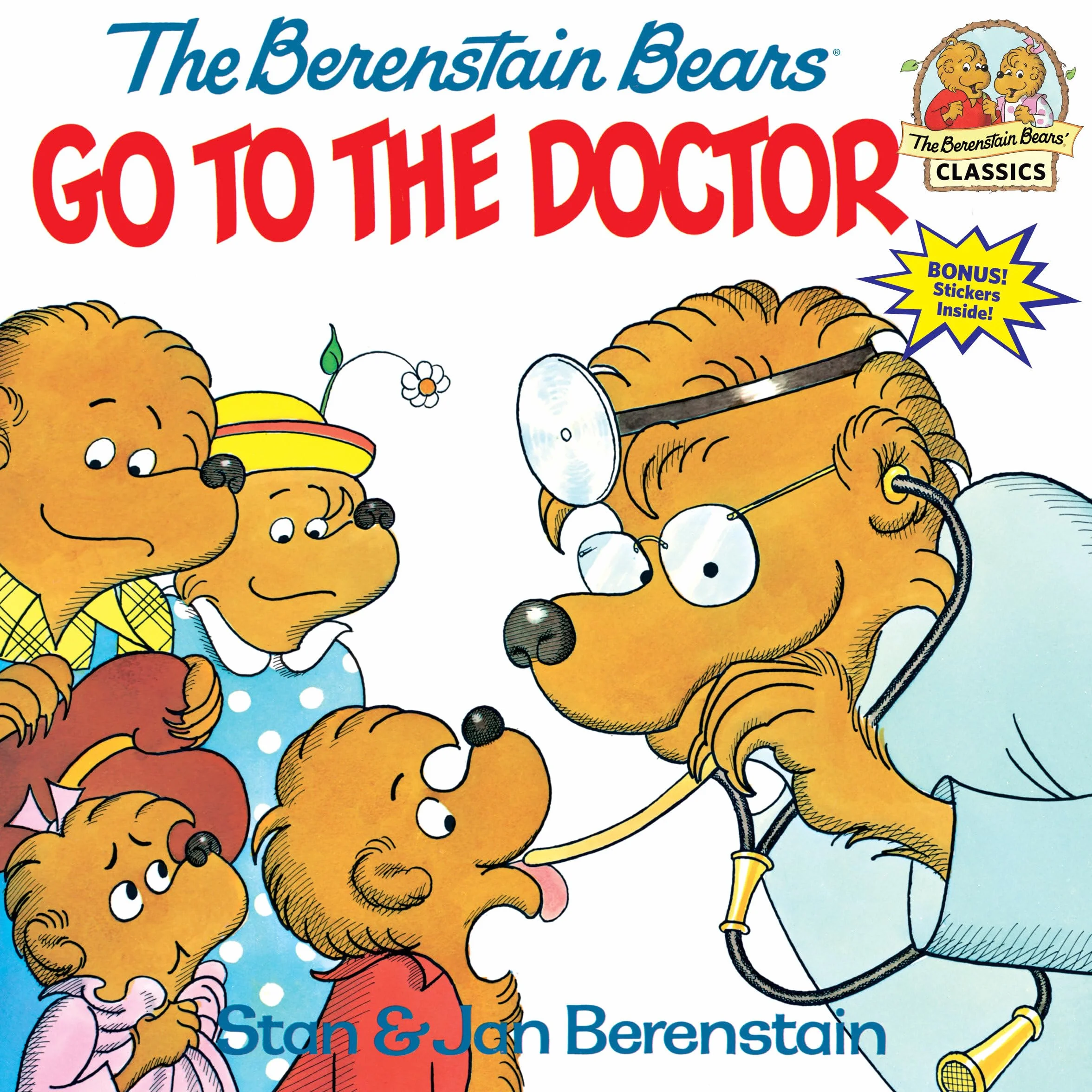The Berenstain Bears Go to the Doctor
