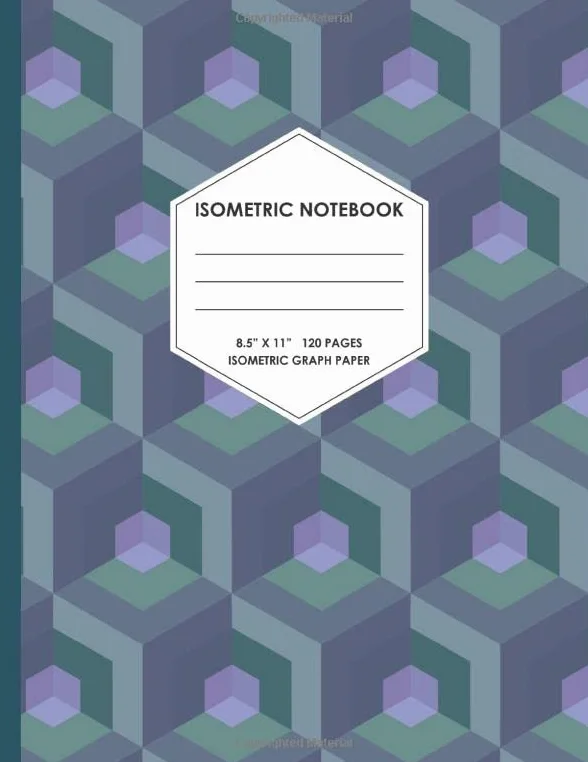 Isometric Notebook: 8.5" x 11", 120 Pages. Isometric Graph Paper (Vol. 1). Sketchbook for 3d Drawing and Deisgn / .28" Equilateral Triangle / Subtle Light Gray Grid.