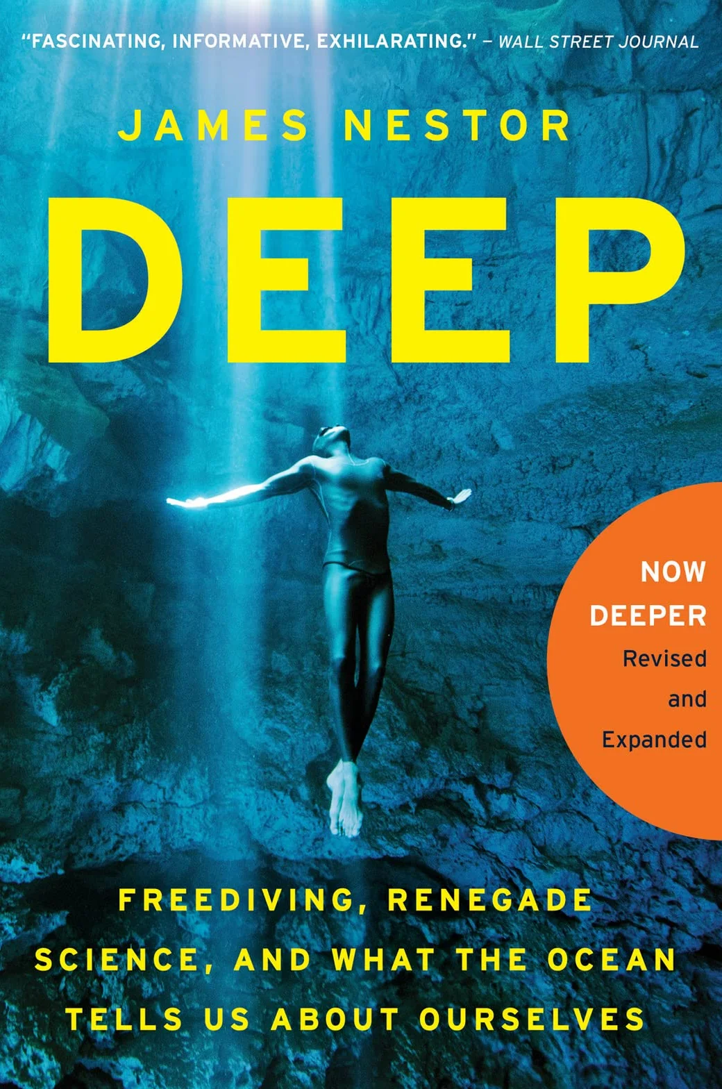 Deep: Freediving, Renegade Science, and What the Ocean Tells Us about Ourselves