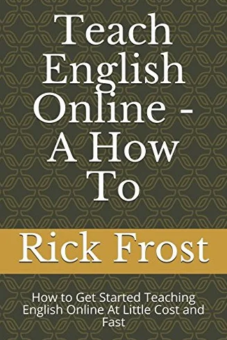 Teach English Online - A How To: How to Get Started Teaching English Online At Little Cost and Fast