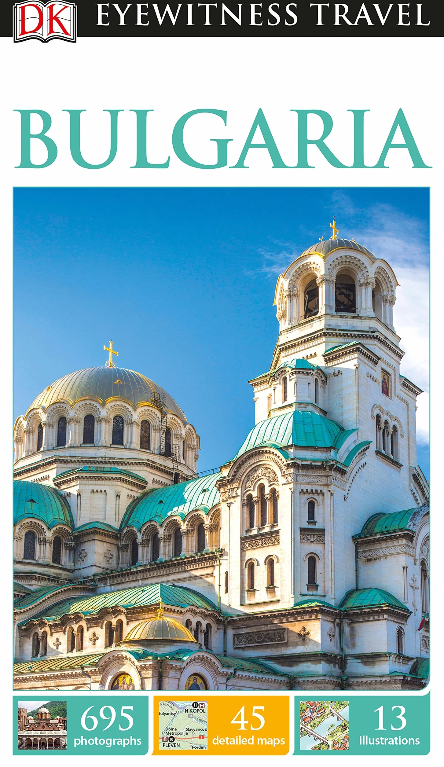 DK Eyewitness Travel Guide Bulgaria: Eyewitness Travel Guide 2017
