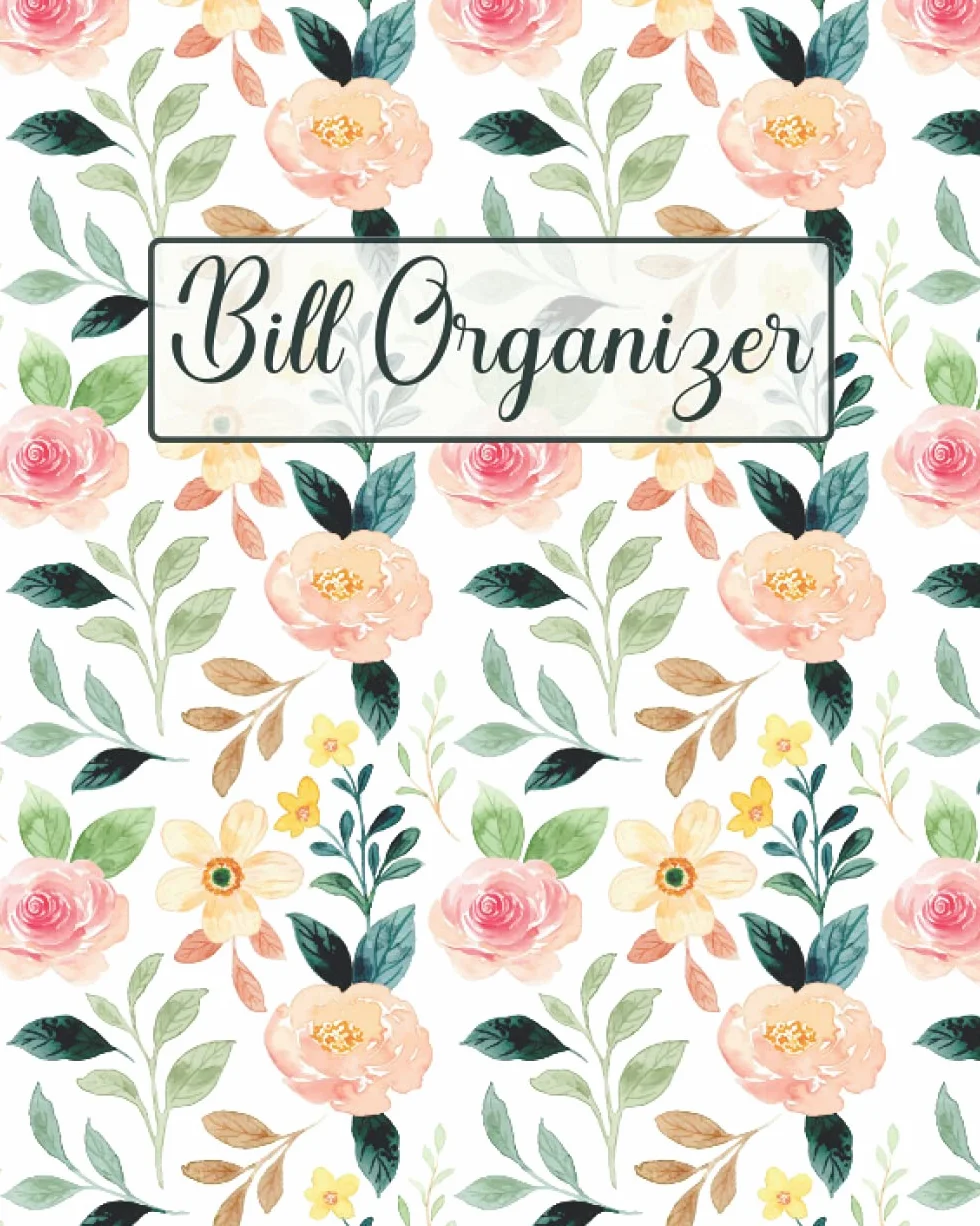 Bill Organizer: bill payment tracker. monthly bill organizer. bill payment organizer. bill tracker organizer. Keep Track of Your Monthly Expenses. monthly bill. 110 pages 8 x 10 in