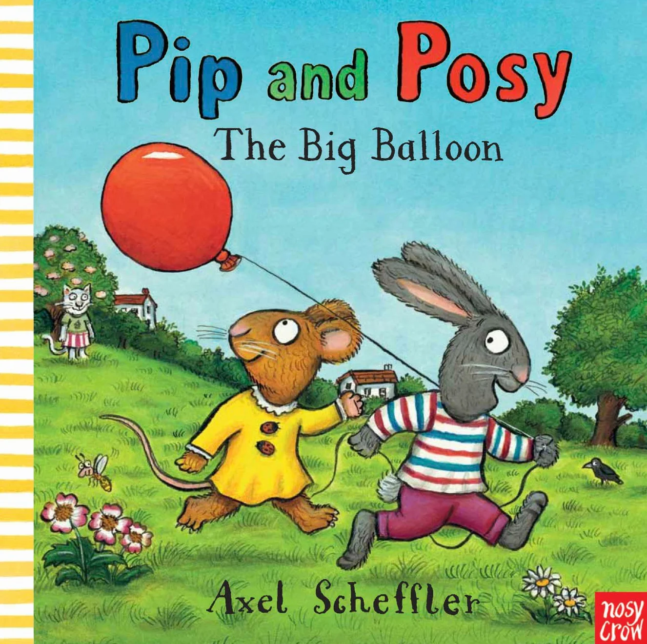 Pip and Posy: The Big Balloon