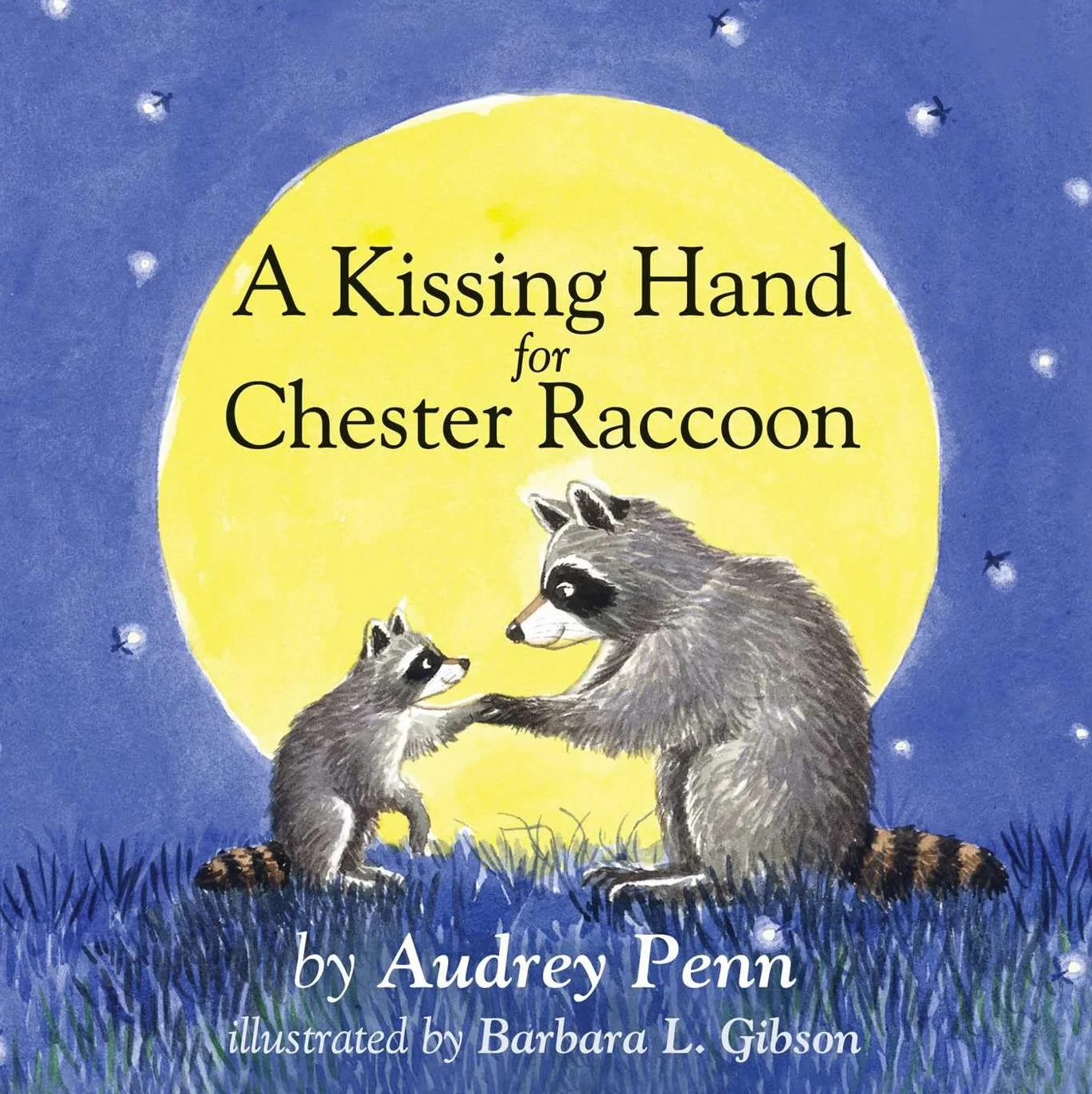 A Kissing Hand for Chester Raccoon