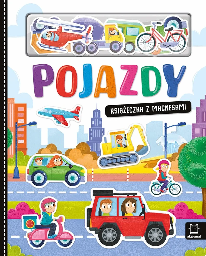 POJAZDY. KSIĄŻECZKA Z MAGNESAMI