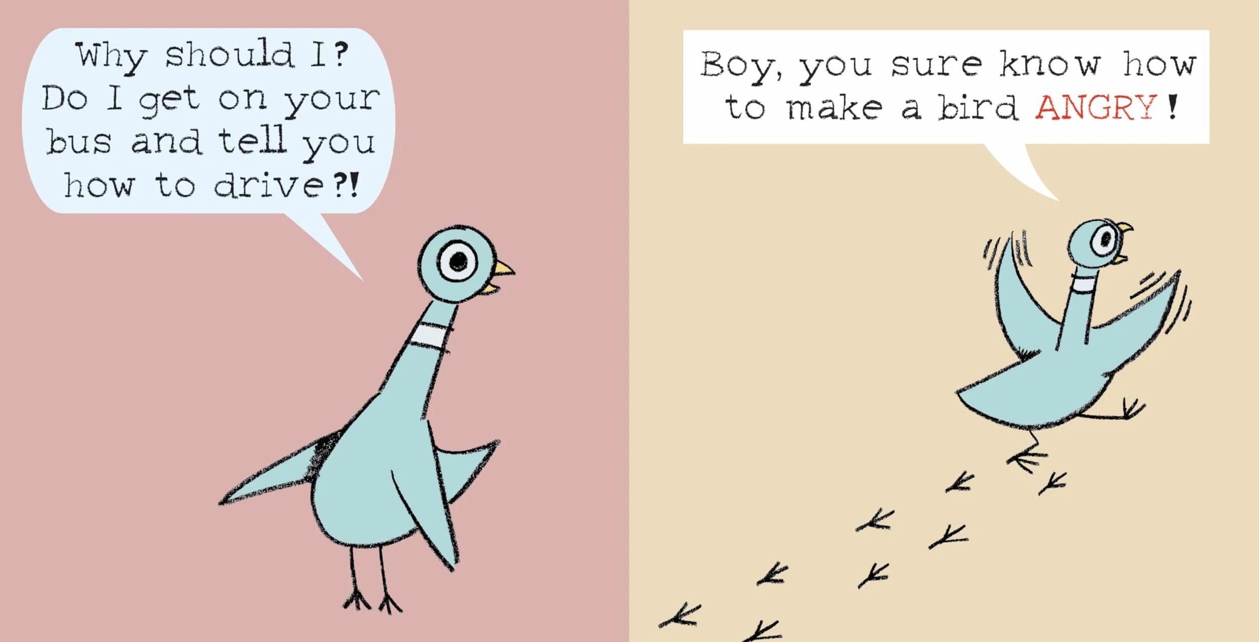 The Pigeon Has Feelings, Too!