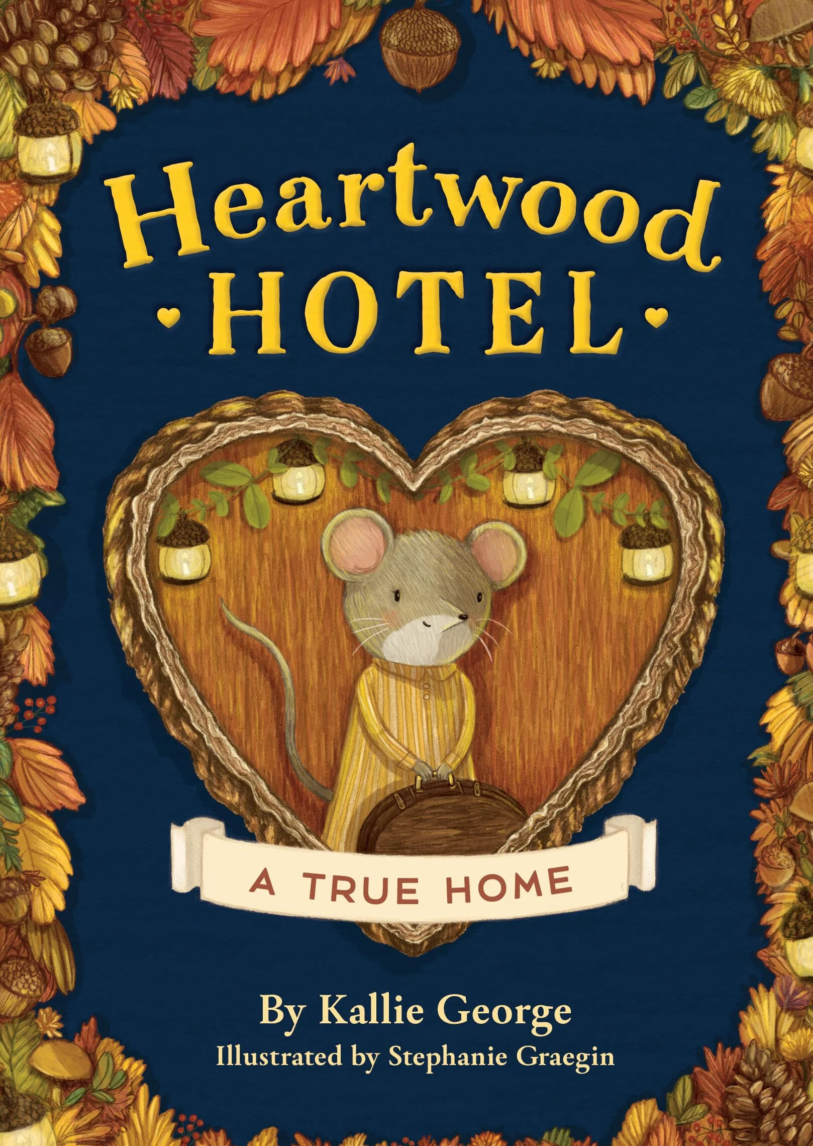 Heartwood Hotel: A True Home: 1