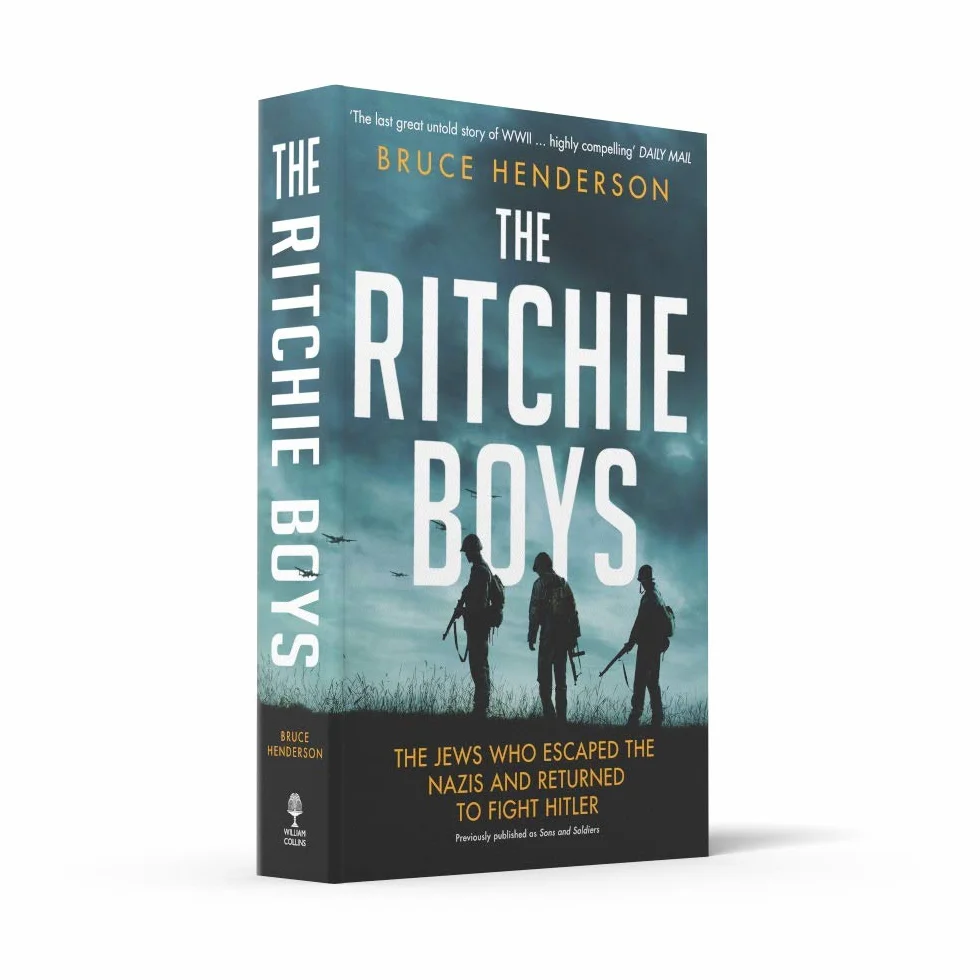 The Ritchie Boys: The Jews Who Escaped the Nazis and Returned to Fight Hitler