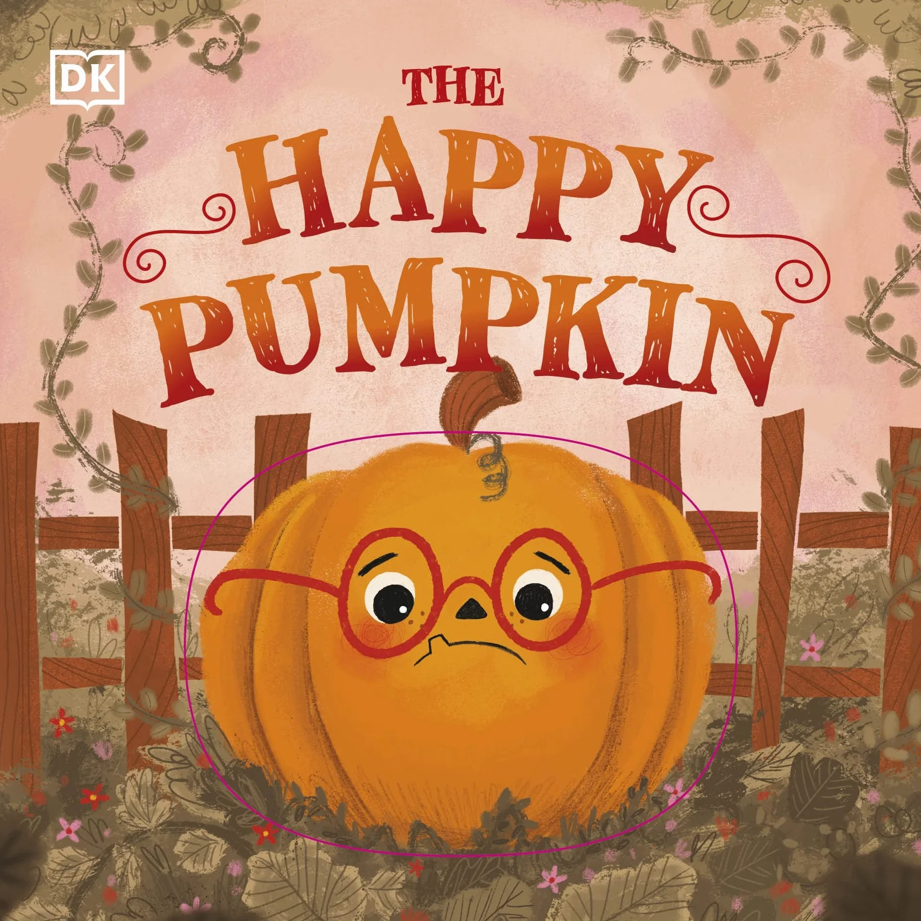 The Happy Pumpkin (First Seasonal Stories)