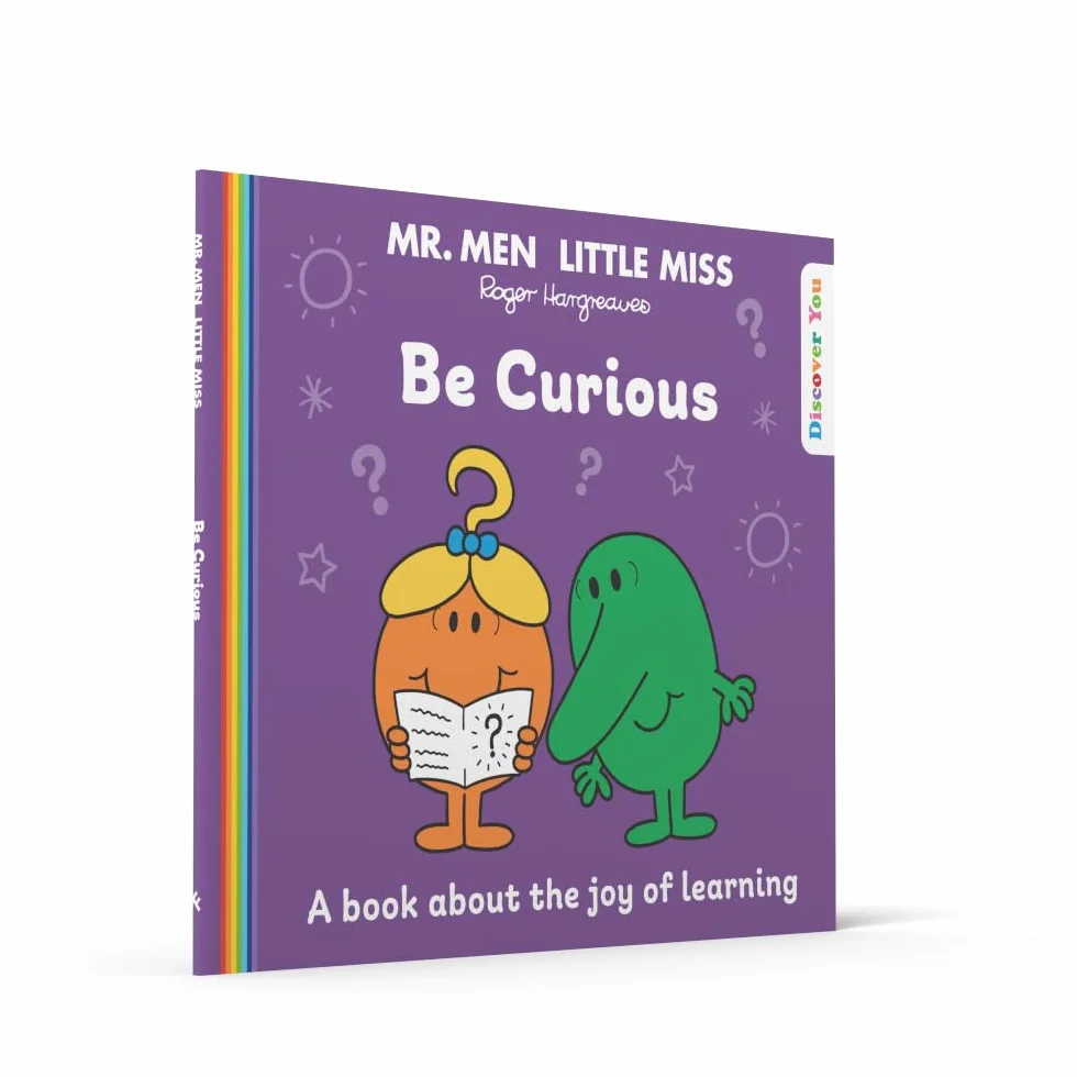 Mr. Men Little Miss: Be Curious: A NEW book for 2025 about the joy of learning from the Classic Illustrated Children’s series about feelings