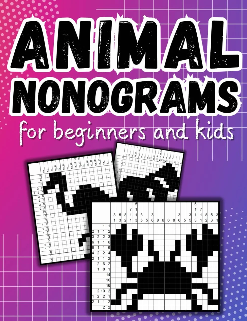 Animal Nonograms for Beginners and Kids: 52 Easy Puzzles with Riddles, Instructions to Complete and Solutions