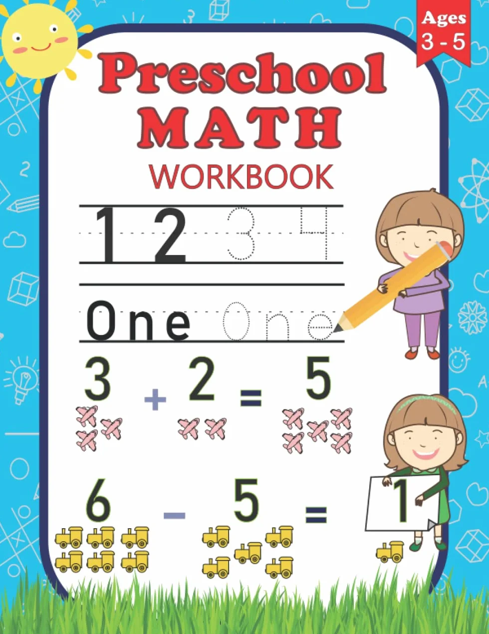 Preschool Math Workbook: For Preschoolers Ages 3-5 | Number Tracing, Counting, Addition and Subtraction Activities
