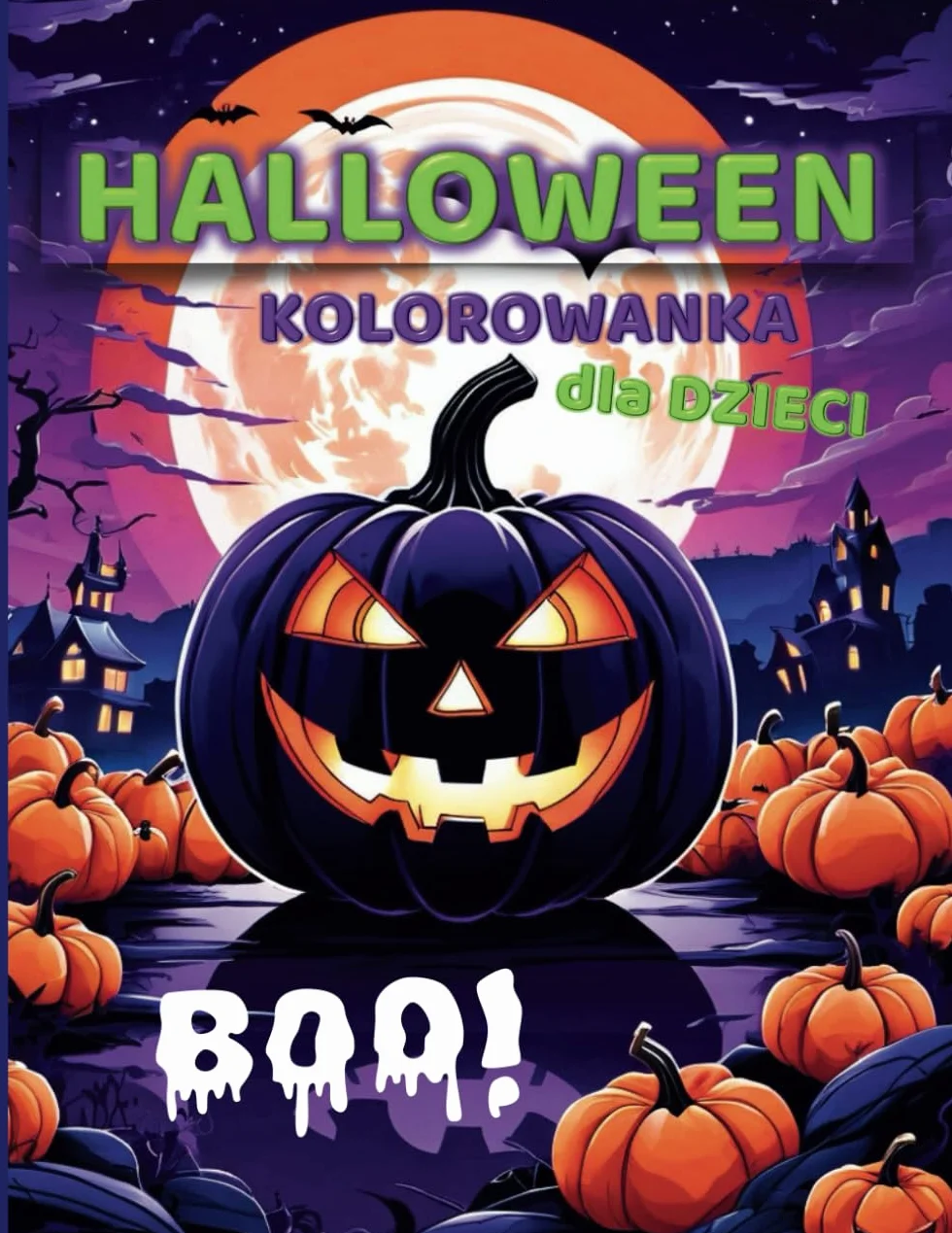 Halloween: Kolorowanka dla Dzieci | 50 Stron | Duchy, Czarownice, Dynie, Magiczne Postacie | Cukierek albo Psikus | Nauka Malowania