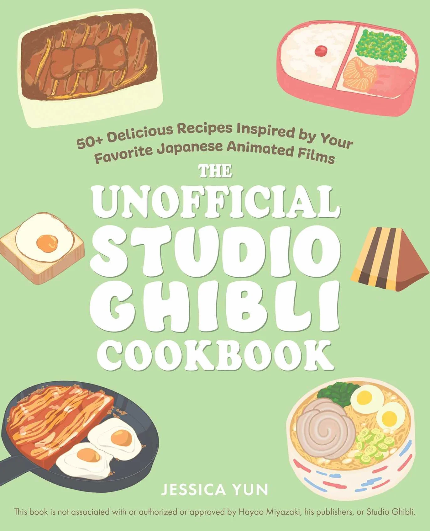 The Unofficial Studio Ghibli Cookbook: 50+ Delicious Recipes Inspired by Your Favorite Japanese Animated Films: 17