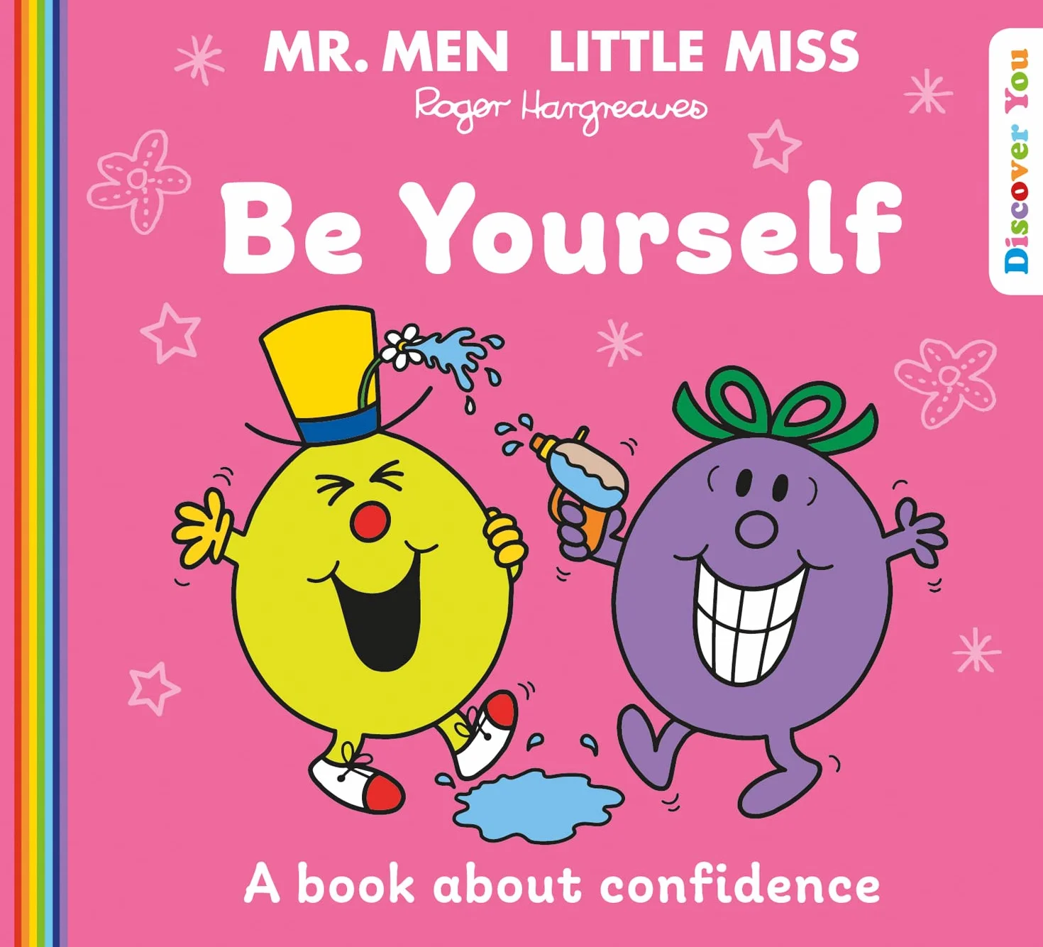 Mr. Men Little Miss: Be Yourself: A New Book for 2023 about Confidence from the Classic Illustrated Children’s Series about Feelings