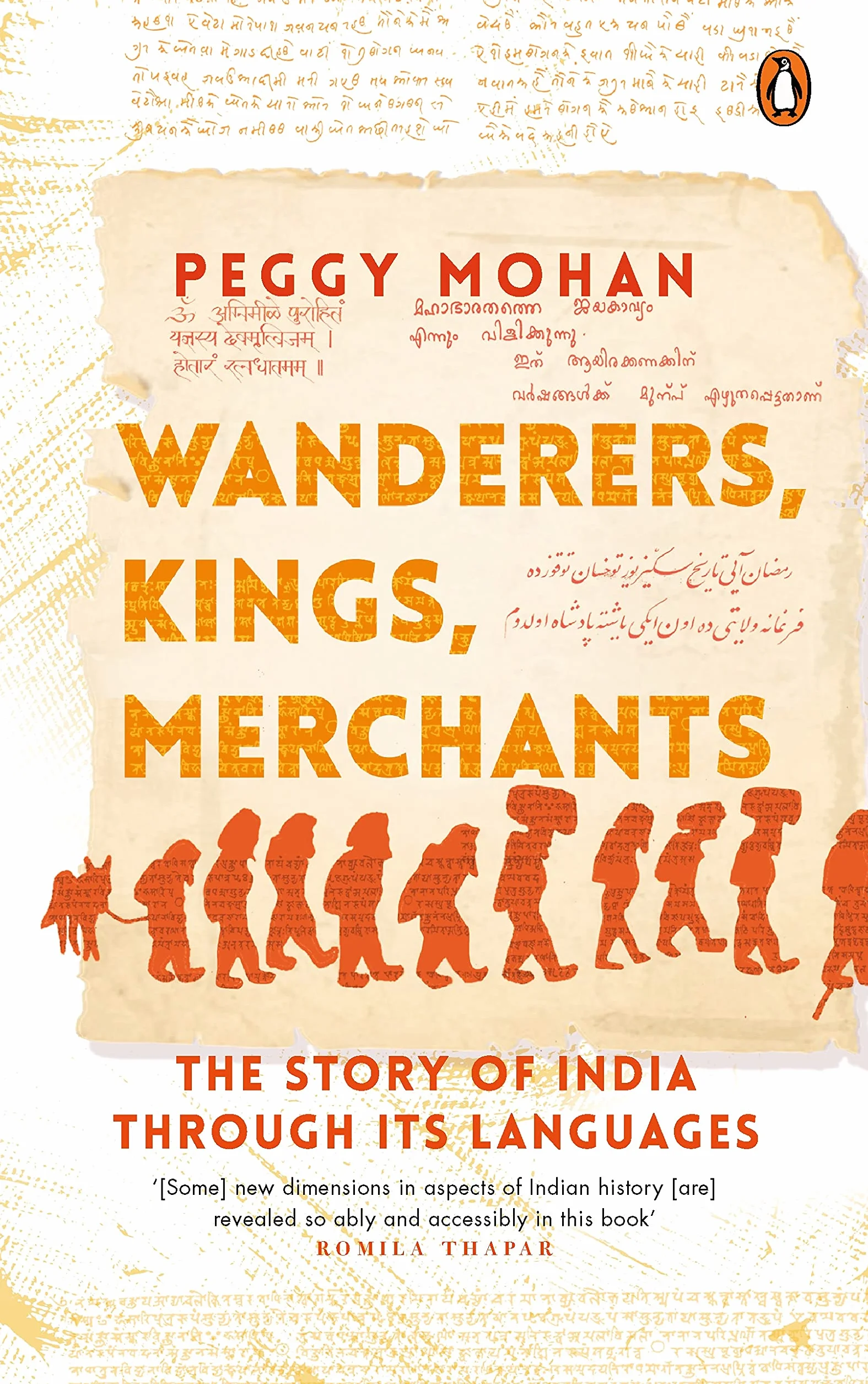Wanderers, Kings, Merchants: The Story of India Through Its Languages