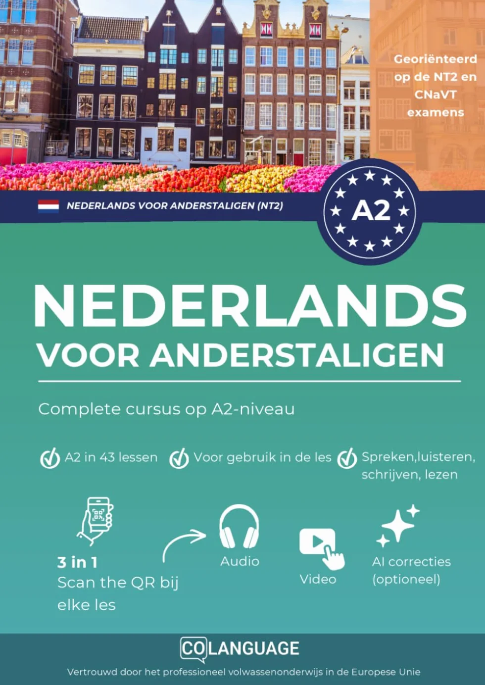 Nederlands voor anderstaligen: complete cursus op A2-niveau: Bereik A2-niveau Nederlands met een praktische en gestructureerde methode. Ideaal voor ... platform. Perfect voor NT2 en CNaVT.: 2