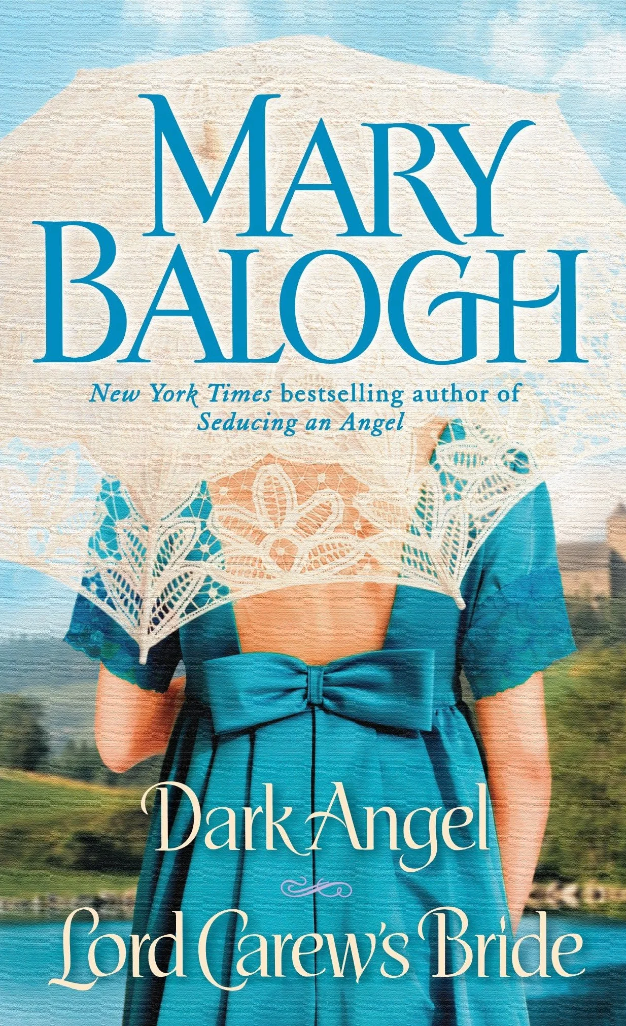 Dark Angel/Lord Carew's Bride: Two Novels in One Volume