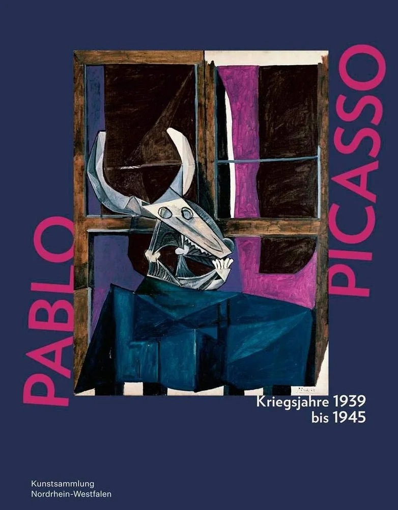 Pablo Picasso. Kriegsjahre 1939 bis 1945: Katalog zur Ausstellung in der Kunstsammlung Nordrhein-Westfalen, K20 Düsseldorf