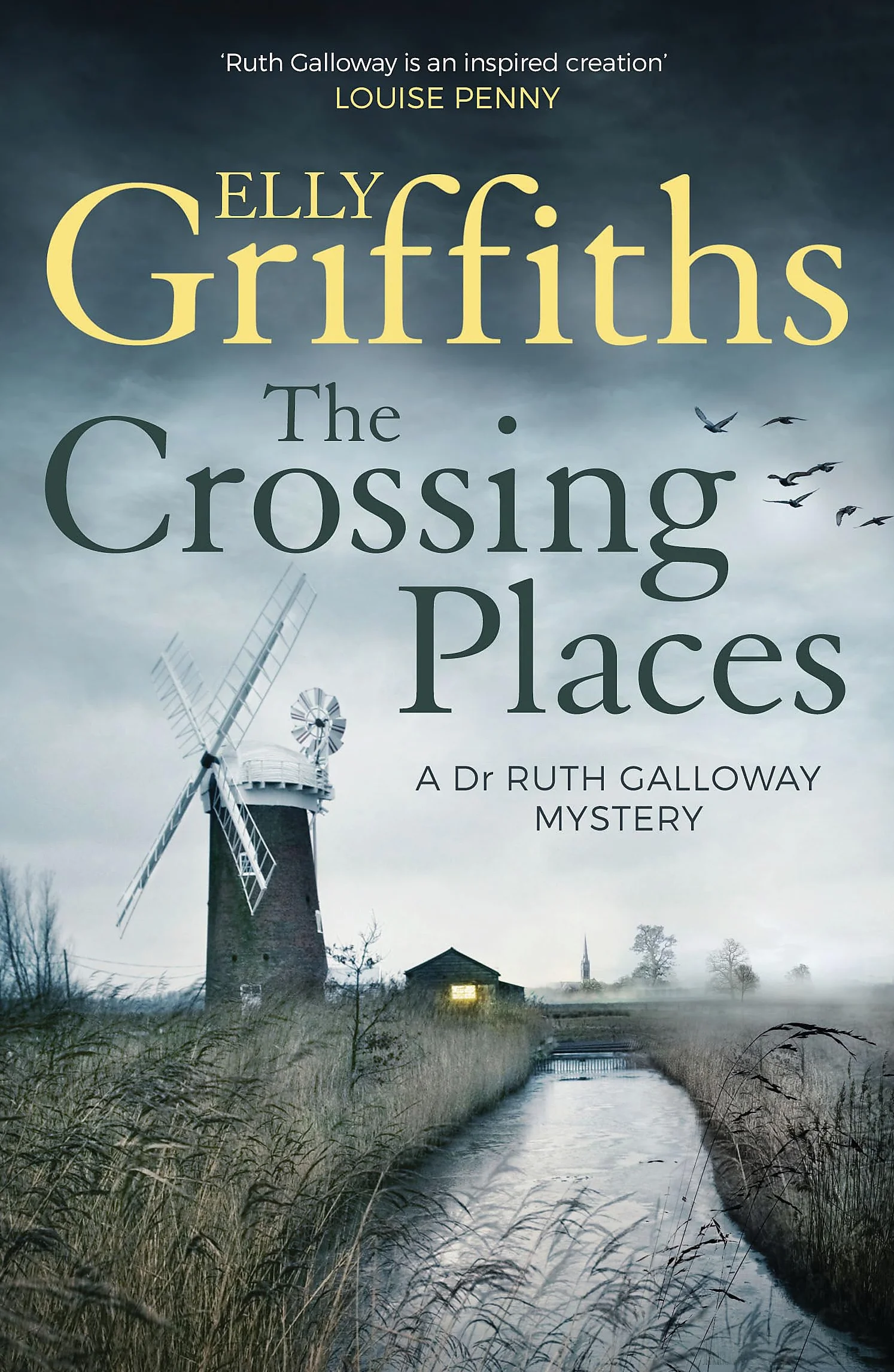 The Crossing Places: The Dr Ruth Galloway Mysteries 1
