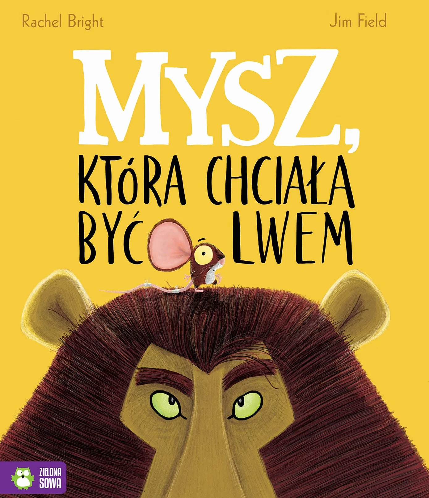 MYSZ, KTÓRA CHCIAŁA BYĆ LWEM