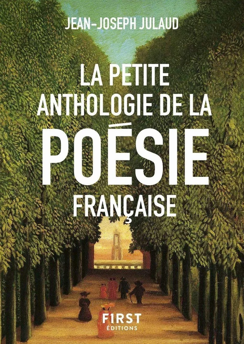 La Petite anthologie de la poésie française, nouvelle édition